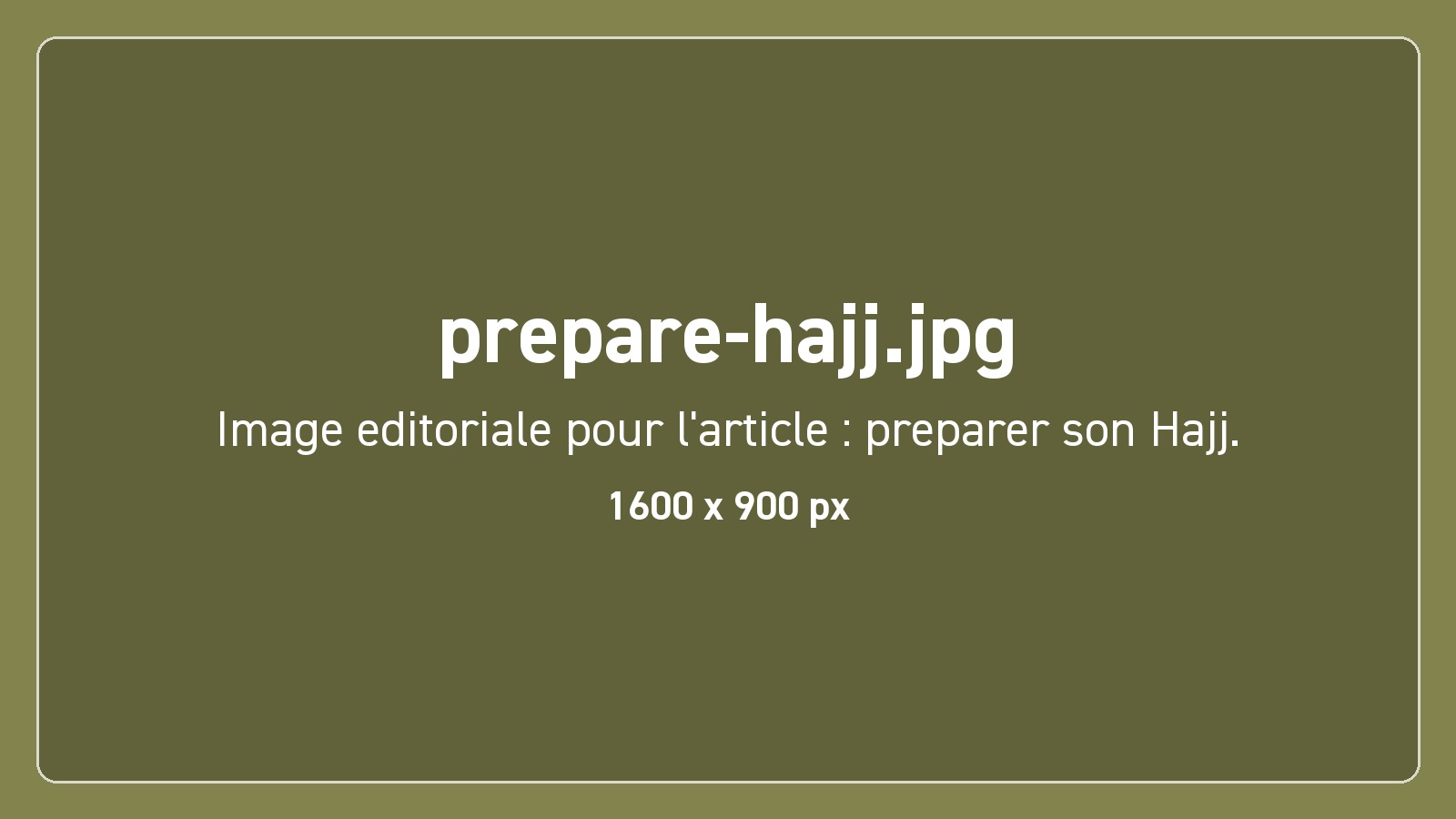Préparation du départ pour le Hajj