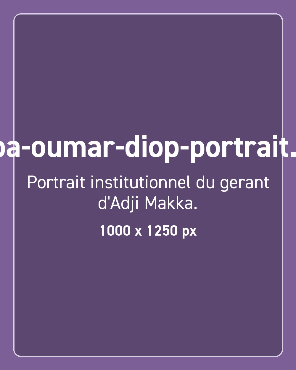 Portrait de Papa Oumar Diop, gérant d'Adji Makka